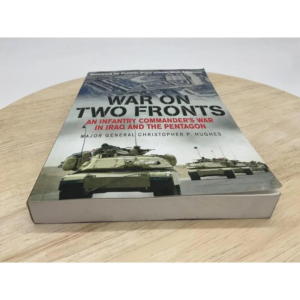 War On Two Fronts Christopher P Hughes Casemate PB Iraq War Military Book